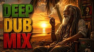 Deep Dub Mix 2026 | Heavy Bass Roots &amp; Classic Reggae Meditation for Real Ones