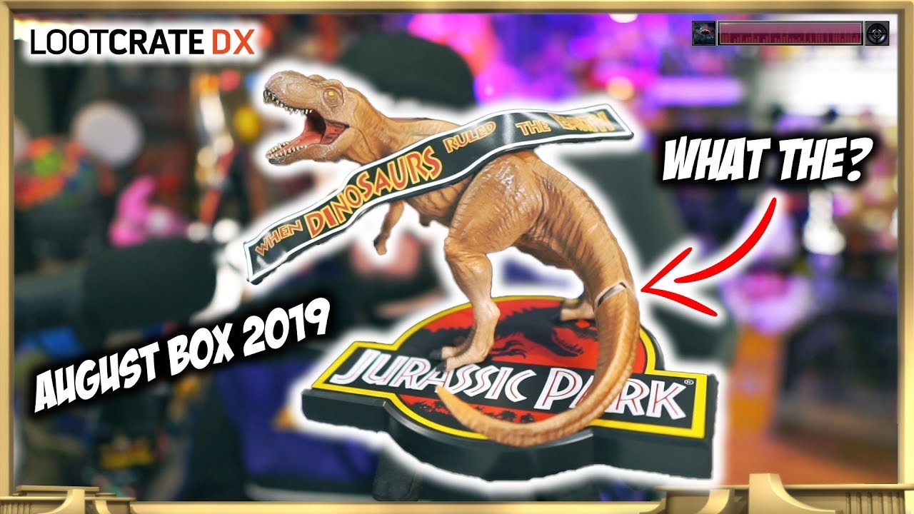 UNBOXING | Loot Crate DX August 2019 Jurassic Park