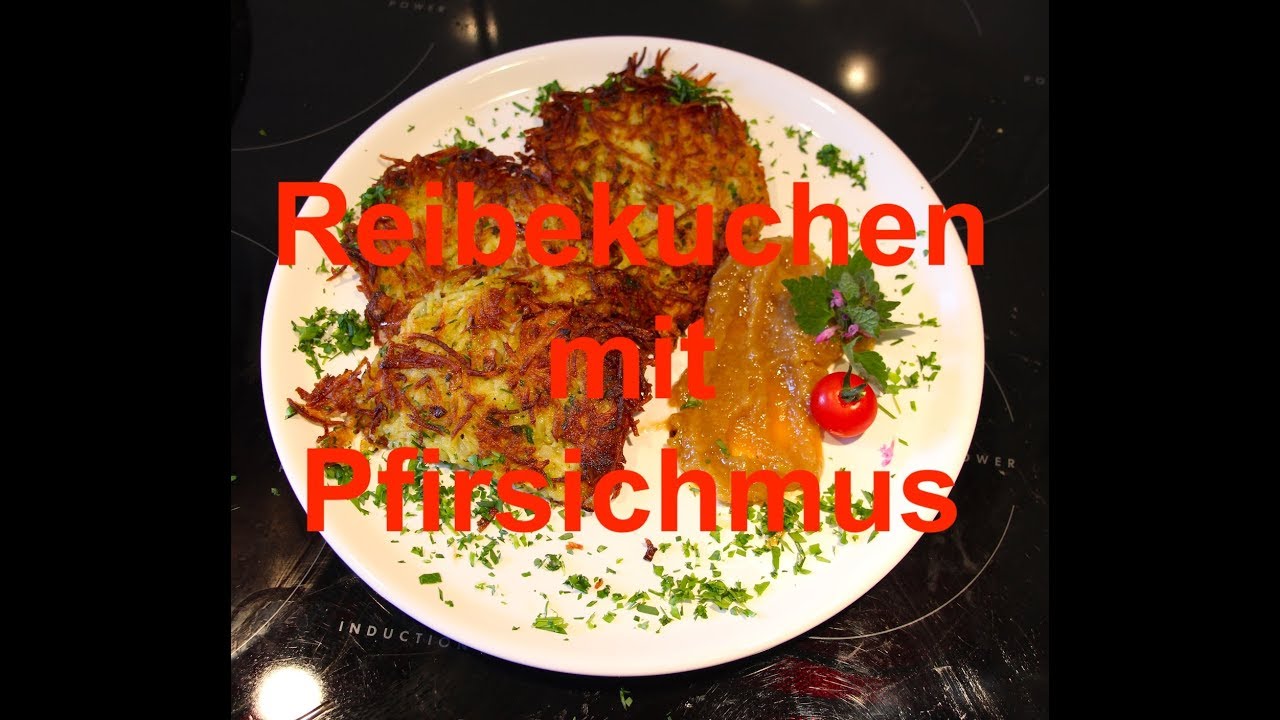Reibekuchen mit Pfirsichmus-schnell-günstig-lecker ! - YouTube