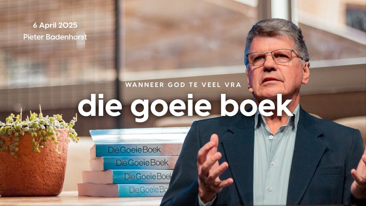 6 April '25 | Wanneer God te veel vra | Pieter Badenhorst