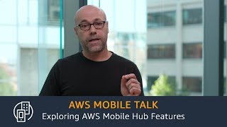 Exploring AWS Mobile Hub Features screenshot 2