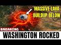 Is a MASSIVE Eruption Looming in Washington's Secret Volcano?