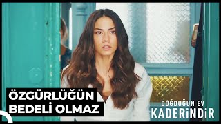 Zeynep Kapıyı Kırarak Evden Çıktı! | Doğduğun Ev Kaderindir