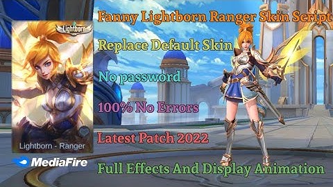 New Fanny Lightborn Skin Script Replace default Skin 2022 | Legends Official YT