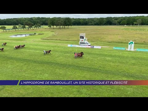 Yvelines | L'hippodrome de Rambouillet, un site historique et plébiscité