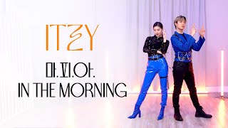 ITZY - ‘마.피.아. In the morning’ Dance Cover | Ellen and Brian