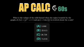 2025 AP Calc BC Question 84 - Volume of Revolution Washer Method 2025 AP Calc BC Question 84 - Volume of Revolution Washer Method