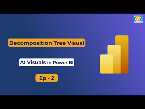 What is Decomposition Tree in Power BI? How to Create it? AI Visuals in Power BI EP 2 | IvyProSchool