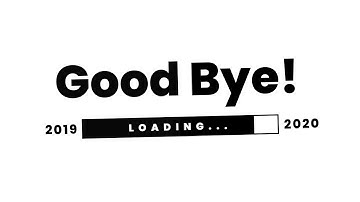 This Year Journey Ends Here, Good Bye 2019 | CSS Animation Effects