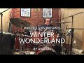 Winter Wonderland - by Avalon (Covered by Mike Holguin)