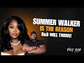 Summer Walker is the REASON R&amp;B is in Good Hands + REACTION