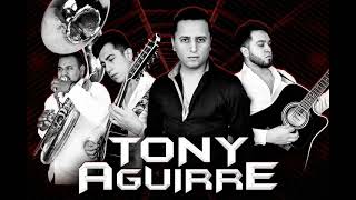 Tony Aguirre - De Las Calles chords