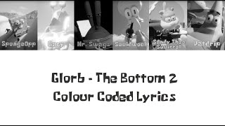 Glorb - The Bottom 2 [COLOUR CODED LYRIC VIDEO] [FAN MADE]