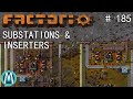 [Factorio 1.1 4K] Angel/Bobs Ep 185: Substations &amp; Inserters
