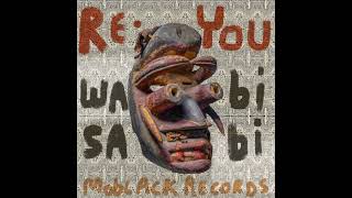 Re.You - Wabi Sabi