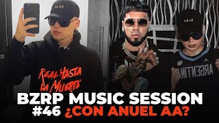 ¿Viene BZRP MUSIC SESSION con ANUEL AA? 🤯