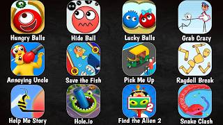 Hungry Balls, Hide Ball, Grab Crazy, Save the Fish, Pick me up 3D, Lucky Balls, Pick Me Up 3d, Annoy screenshot 5