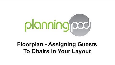 Event Seating Chart Software - Assigning Guests To Chairs - Planning Pod [OUTDATED]