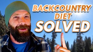 Solve BACKCOUNTRY DIET Energy and Stomach Issues  Backpackers, Climbers, Hunters