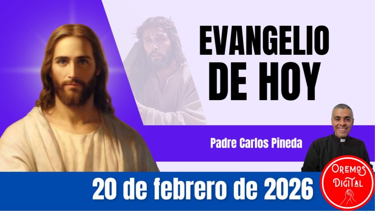 Evangelio de hoy viernes 20 de febrero de 2026 #oremosdigital # ...