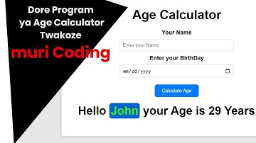 Dore Program Igufasha Kubara Imyaka | Kwiga Programming | Gukora Website HTML CSS and JS Project