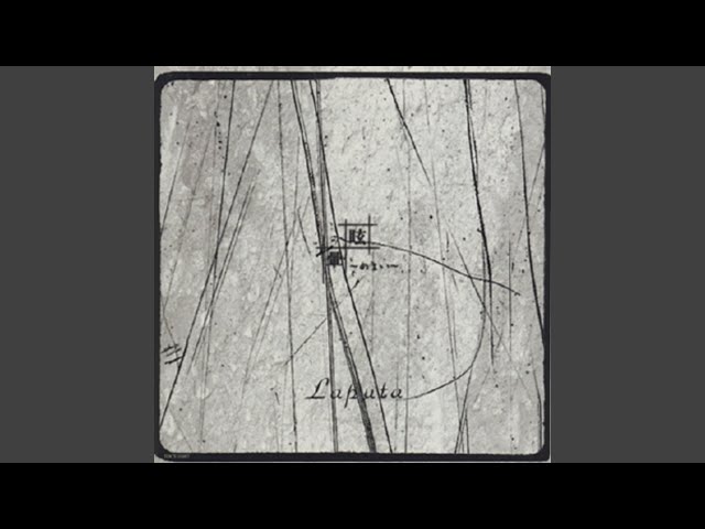 ミュージック Laputa / Reminiscence conclusion 01-03 ミュージック Laputa Reminiscence conclusion 01-03 Laputa