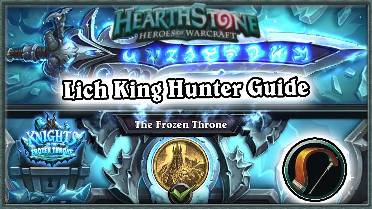 Hearthstone: Lich King Boss Guide Hunter Deck - YouTube