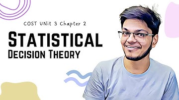 Lecture 1 | Statistical Decision Theory