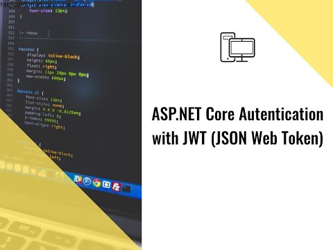 ASP.NET Core Authentication with JWT  (JSON Web Token)