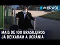 Itamaraty confirma saída de mais de 100 brasileiros da Ucrânia | SBT Brasil (01/03/22)