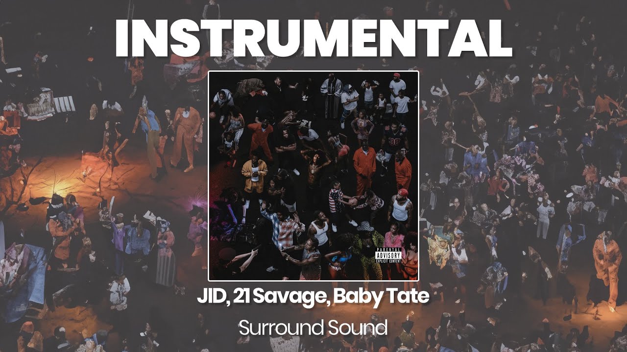 INSTRUMENTAL BEAT Surround Sound JID, 21 Savage, Baby Tate (HQ