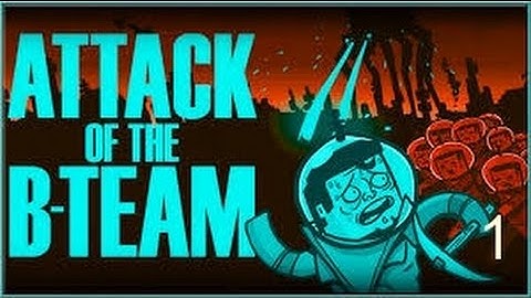 Minecraft Attack of the B-team EP 1 I need help and a server