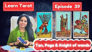 Ten, Page & Knight of Wands | Tarot Minor Arcana Explained 🪄 | Learn Tarot Fast #tarot #tarotreading