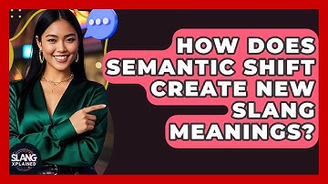 How Does Semantic Shift Create New Slang Meanings? - SlangXplained
