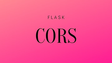 CORS in Flask