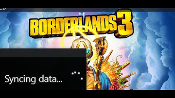 Fix Borderlands 3 Stuck On Syncing Data Screen On PC (Game Pass)
