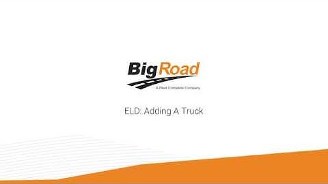 Admin - Add a New ELD Vehicle To Your Fleet