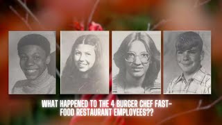 What happened to the 4 Burger Chef fast-food restaurant employees