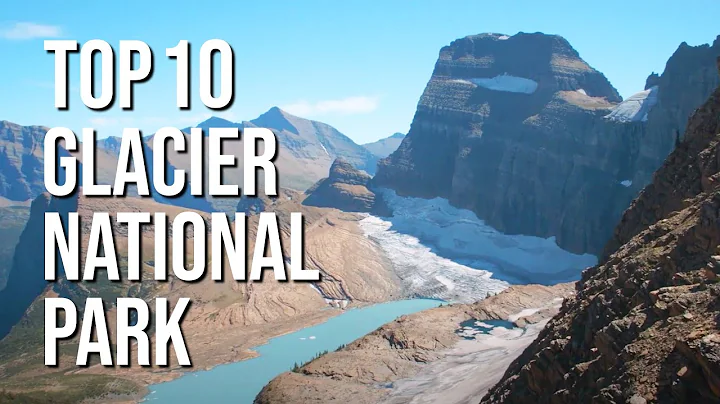 Top 10 Reasons to Visit Glacier National Park - DayDayNews