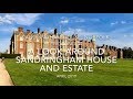 A Look Around Sandringham House And Estate