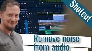 Shotcut video playlist - How to remove noise from your audio