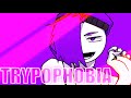 TRYPOPHOBIA // Animation meme ⚠︎Flash warning