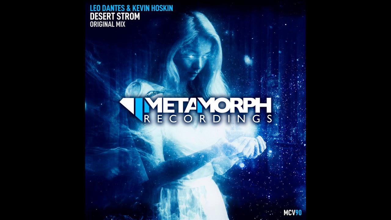 Leo Dantes & Kevin Hoskin - Desert Storm (Radio Edit)