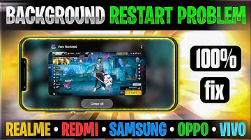 FREE FIRE BACKGROUND RESTART PROBLEM 😭 | AFTER UPDATE | HOW TO SOLVE BACKGROUND RESTART PROBLEM