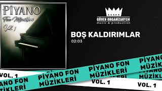 Boş Kaldırımlar - Piyano Fon Müzikleri Vol.1