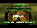 Twisted insurrection ost  eidolon