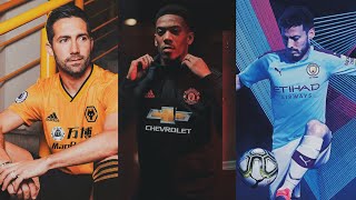 All Premier League New Kits 2019-20 (Ft. Man Utd, Chelsea, Liverpool)