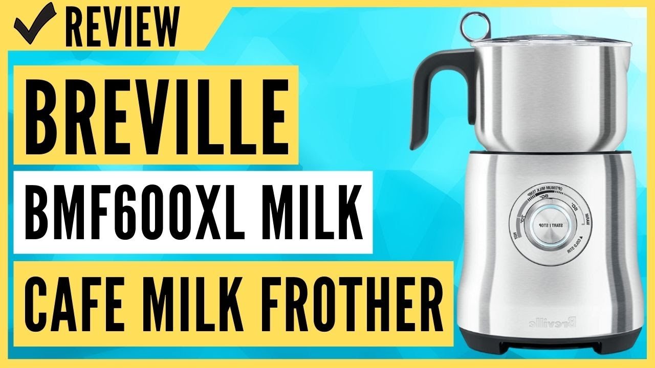  Breville BMF600XL Milk Cafe Milk Frother: Beverage