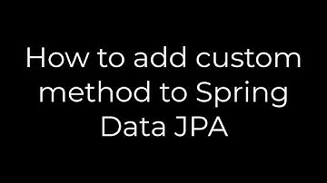 Java :How to add custom method to Spring Data JPA(5solution)