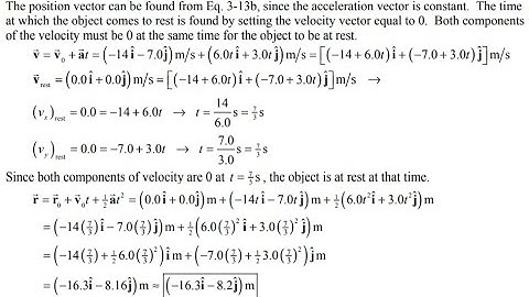(3-26) An object, which is at the origin at time t=0, has initial velocity v0 = (-14.0i - 7.0j)m /s